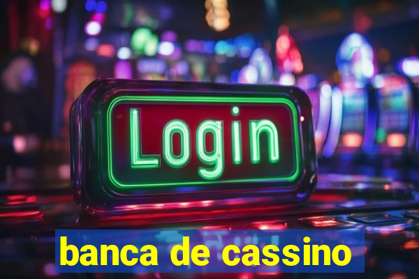 banca de cassino