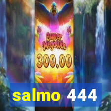 salmo 444