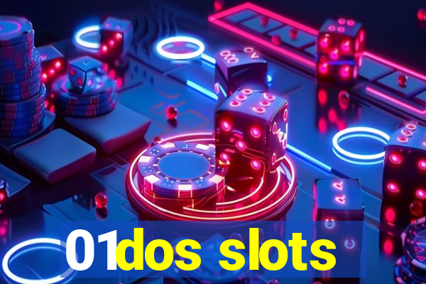 01dos slots