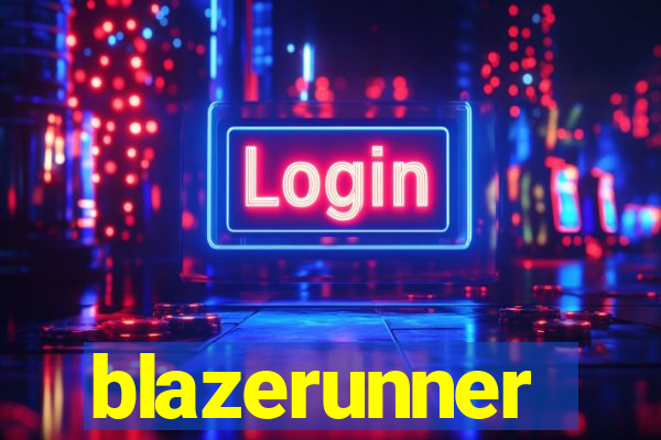 blazerunner