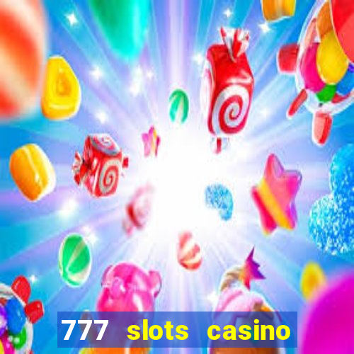 777 slots casino by dragonplay