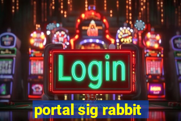 portal sig rabbit