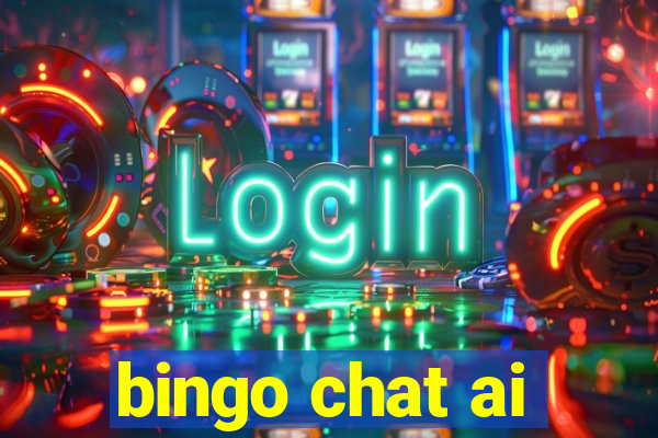 bingo chat ai