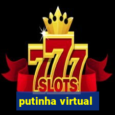 putinha virtual