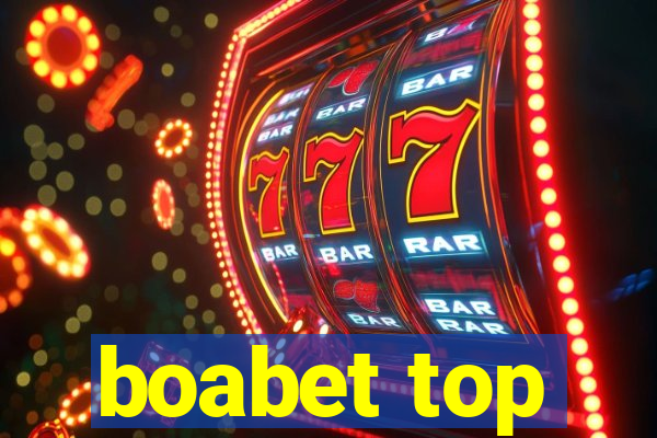 boabet top