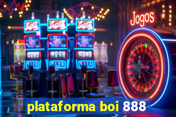 plataforma boi 888