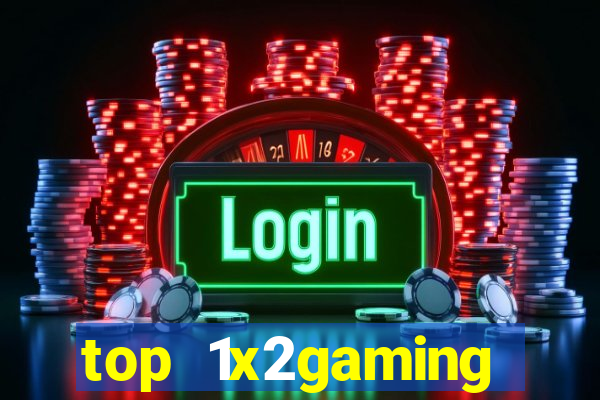 top 1x2gaming online slot sites