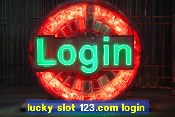 lucky slot 123.com login