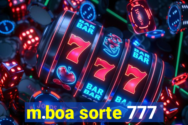 m.boa sorte 777