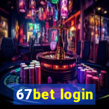 67bet login