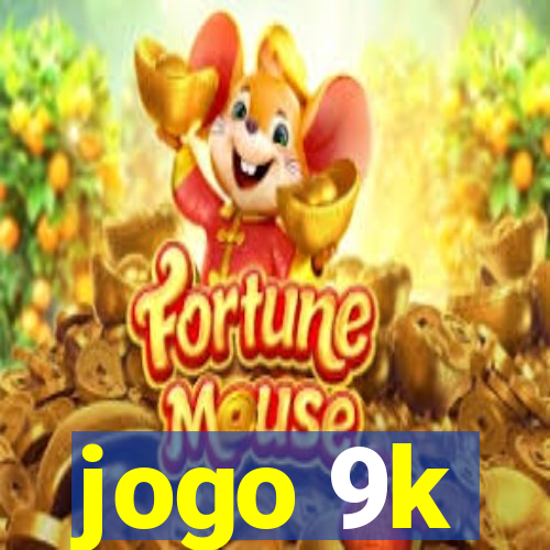 jogo 9k