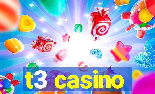 t3 casino