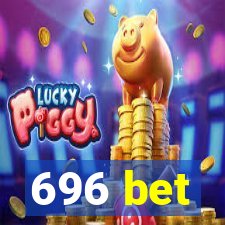 696 bet