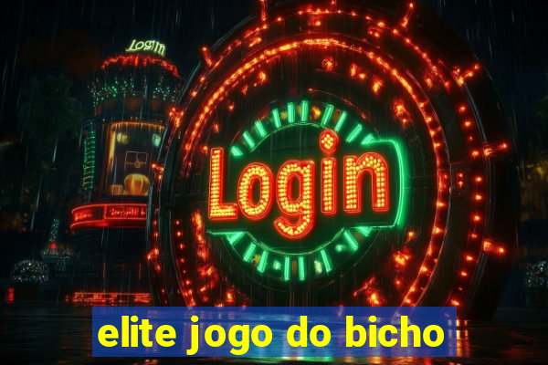 elite jogo do bicho