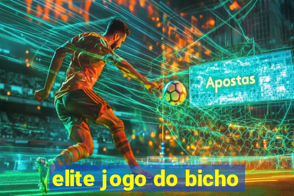 elite jogo do bicho