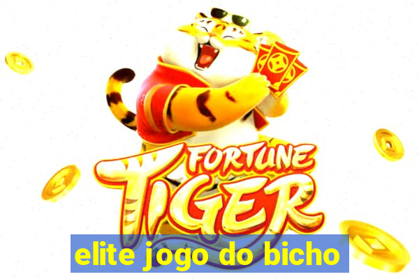 elite jogo do bicho