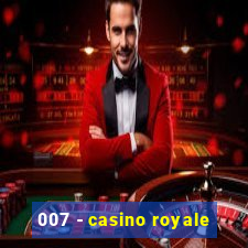 007 - casino royale