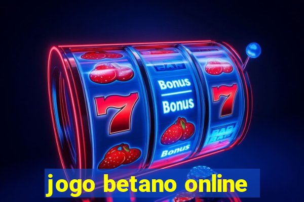 jogo betano online