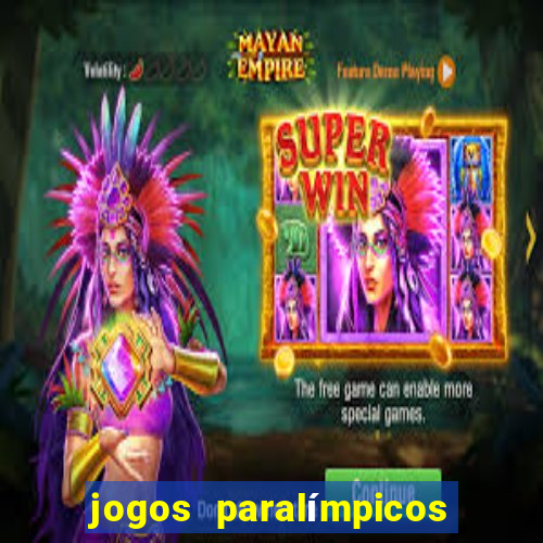 jogos paralímpicos onde assistir