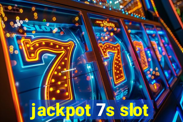 jackpot 7s slot