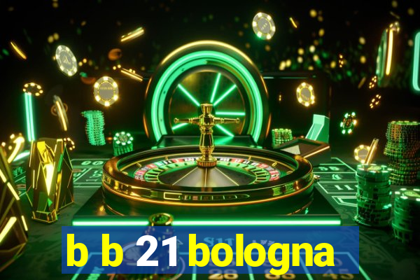 b b 21 bologna