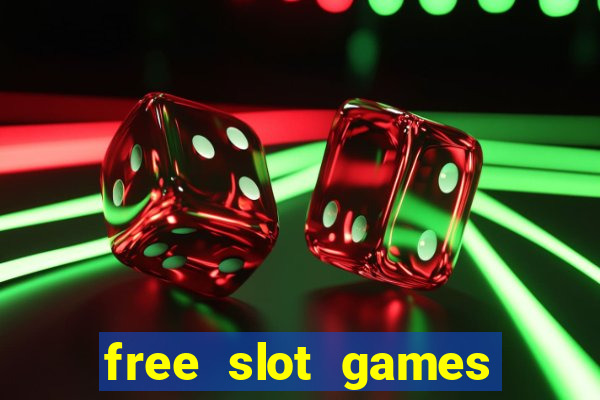 free slot games for free