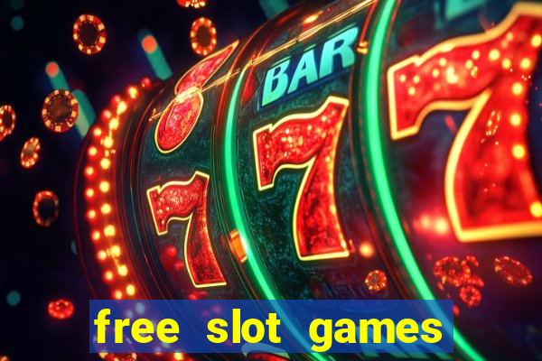 free slot games for free