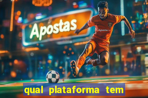 qual plataforma tem o jogo fortune tiger