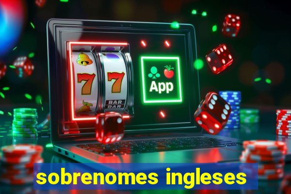 sobrenomes ingleses