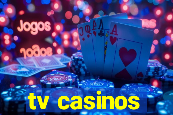 tv casinos