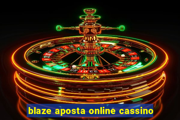 blaze aposta online cassino