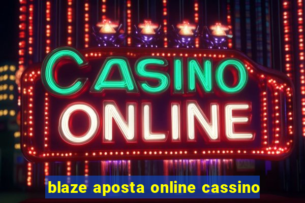 blaze aposta online cassino