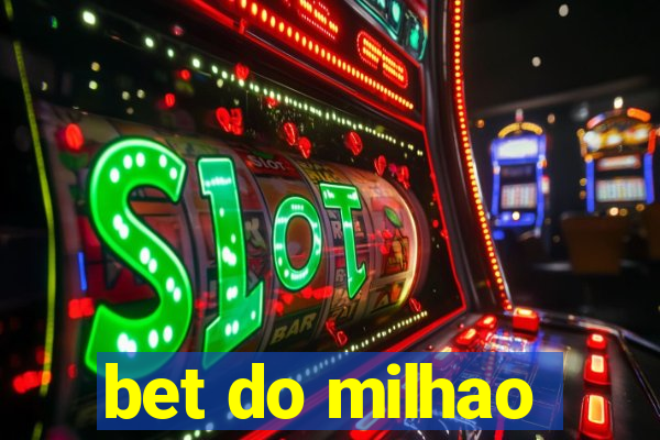 bet do milhao