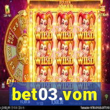 bet03.vom