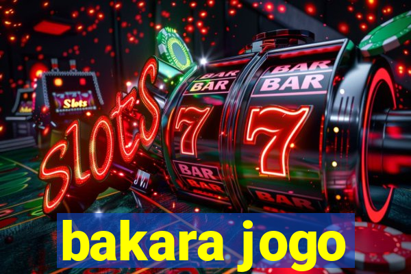 bakara jogo