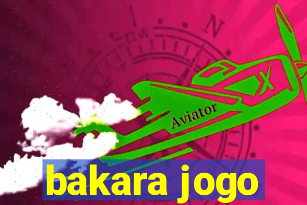 bakara jogo