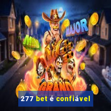 277 bet é confiável