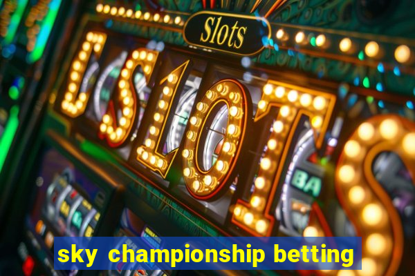 sky championship betting