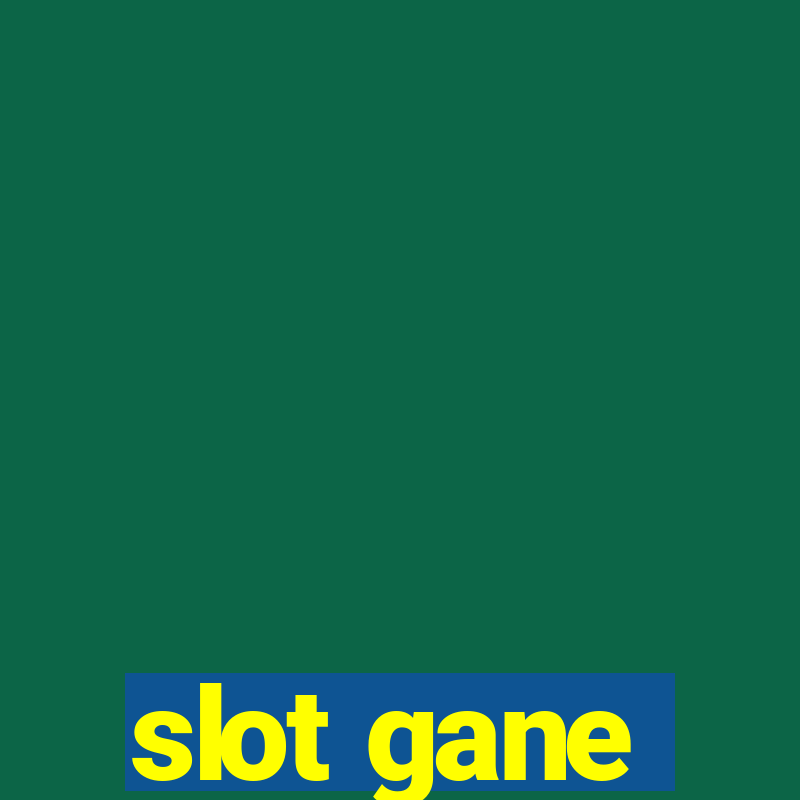 slot gane