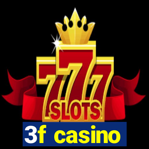 3f casino