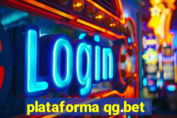 plataforma qg.bet