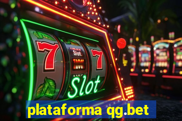 plataforma qg.bet