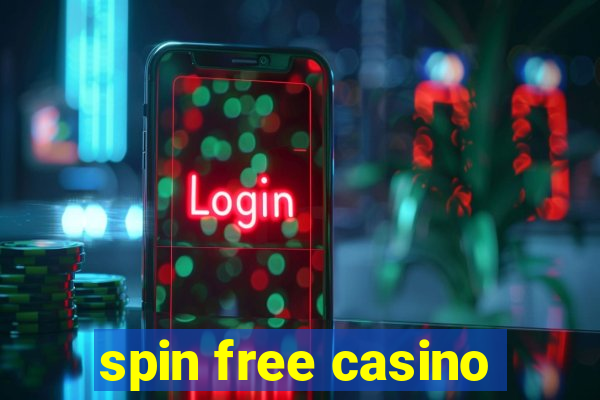 spin free casino