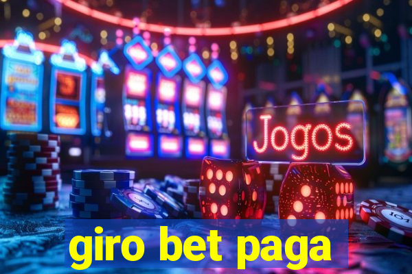 giro bet paga