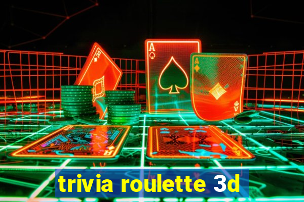 trivia roulette 3d