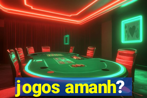 jogos amanh?