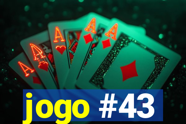 jogo #43