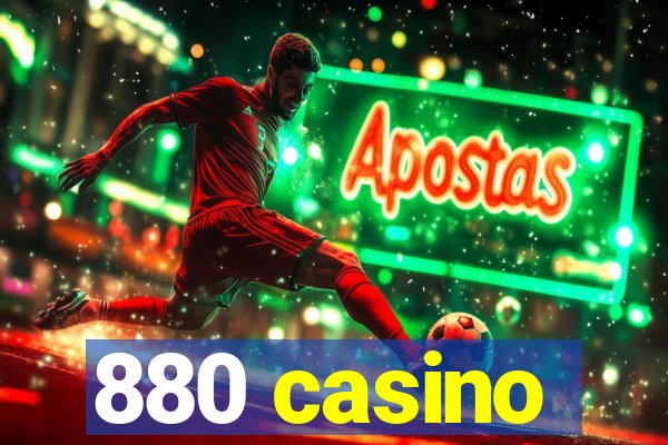 880 casino