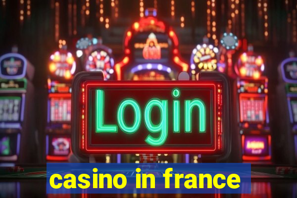 casino in france