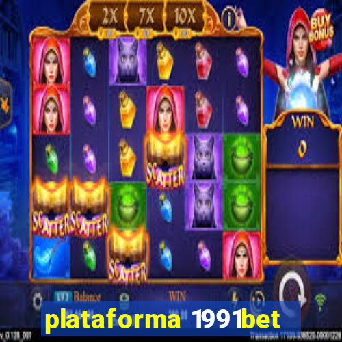 plataforma 1991bet